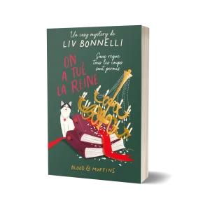 On a tué la reine de Liv Bonnelli, visuel du livre imprimé