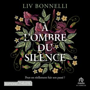 Couverture du livre audio À l’ombre du silence de Liv Bonnelli