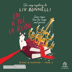 Couverture du livre audio On a tué la reine de Liv Bonnelli
